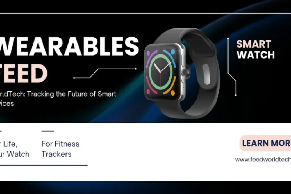 wearables feedworldtech