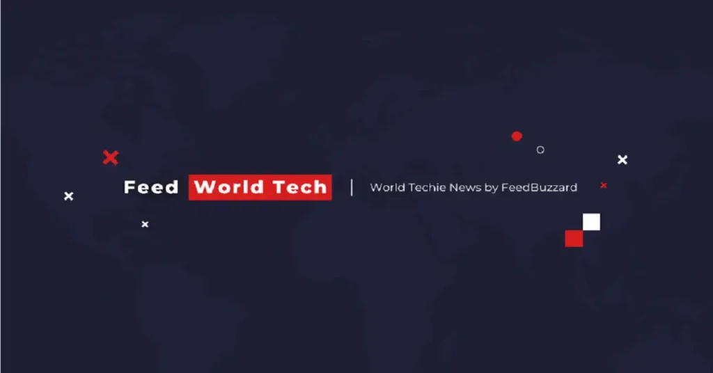 feedworldtech world techie news by feedbuzzard