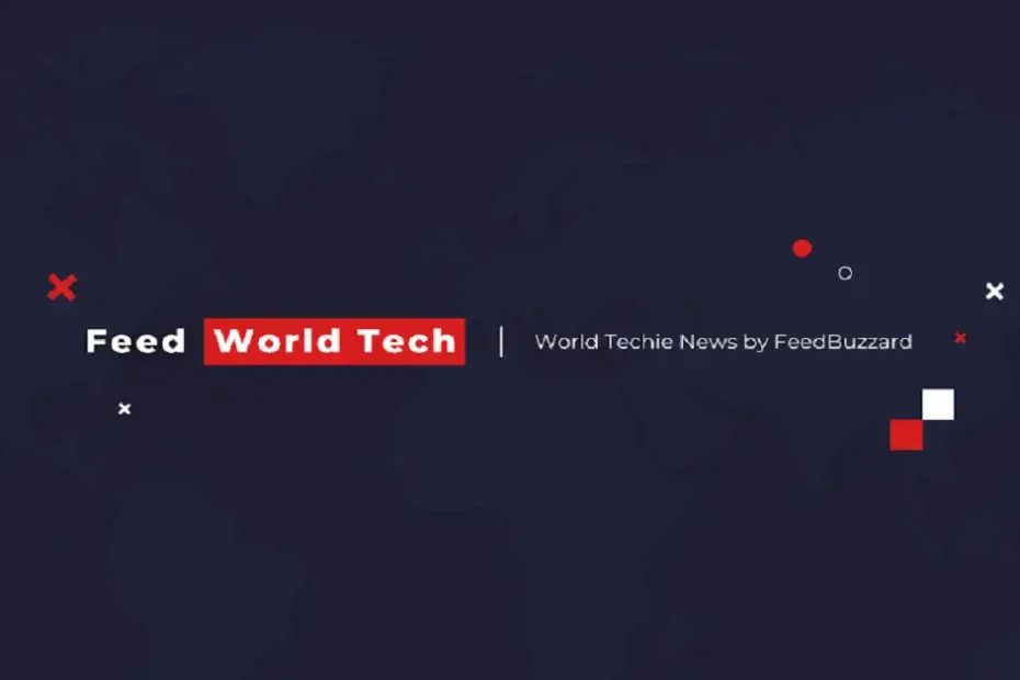 feedworldtech world techie news by feedbuzzard